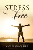 Stress Free B09131N4VY Book Cover