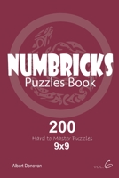 Numbricks - 200 Hard to Master Puzzles 9x9 (Volume 6) 1670430499 Book Cover