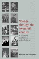 Voyage Through the Twentieth Century: A Historian's Recollections and Reflections 1782383832 Book Cover