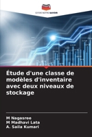 Étude d'une classe de modèles d'inventaire avec deux niveaux de stockage 6207330501 Book Cover