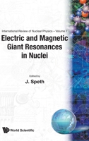 Electric and Magnetic Giant Resonances I 9810202601 Book Cover