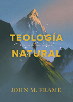 Teología natural: La creación como evidencia (Spanish Edition) B0GZ9GJRD3 Book Cover