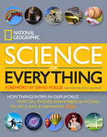 National Geographic Science of Everything: How Things Work in Our World 1426216025 Book Cover