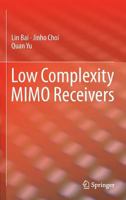 Low Complexity MIMO Receivers 3319049836 Book Cover