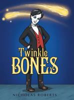 Twinkle Bones 1489713255 Book Cover
