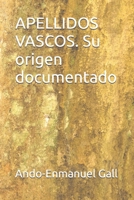 APELLIDOS VASCOS. Su origen documentado (Spanish Edition) B0GF9XGYBP Book Cover