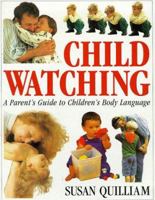 Child Watching 0706373308 Book Cover