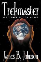 Trekmaster: A Science Fiction Novel 0886772214 Book Cover
