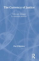 The Currency of Justice: Fines and Damages in Consumer Societies 1845681126 Book Cover