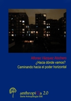 ¿Hacia dónde vamos? Caminando hacia el poder horizontal 1326221981 Book Cover