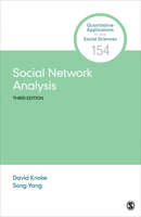 Social Network Analysis (Quantitative Applications in the Social Sciences) 1412927498 Book Cover
