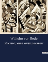 F�nfzig Jahre Museumarbeit 1018991654 Book Cover