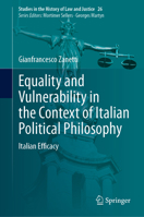 Equality and Vulnerability in the Context of Italian Political Philosophy: Italian Efficacy 3031355520 Book Cover