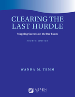 Clearing the Last Hurdle: Mapping Success on the Bar Exam 1454892250 Book Cover