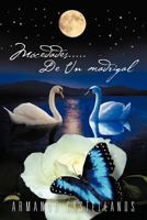 Mocedades..... de Un Madrigal 1463346999 Book Cover