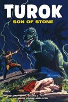 Turok: Son of Stone Archives, Volume 6 1595824847 Book Cover