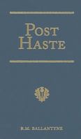 Post Haste 1515261905 Book Cover
