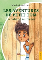 Les Aventures de Petit Tom: Petit Tom et la cabane au trésor (French Edition) 235523227X Book Cover