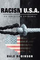 Racism USA: An American Epidemic 1646280520 Book Cover