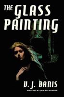 The Glass Painting 0445003960 Book Cover