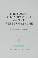 The Social Organization of the Western Apache 081653523X Book Cover