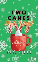 Two Canes, One Cup B0HC5ZJXFQ Book Cover