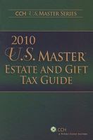 U.S. Master Estate and Gift Tax Guide (2011) 0808036416 Book Cover