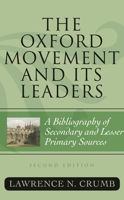 The Oxford Movement and Its Leaders 0810861933 Book Cover