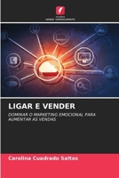 Ligar E Vender (Portuguese Edition) 6209996728 Book Cover