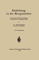 Einleitung in Die Mengenlehre: Eine Gemeinverstandliche Einfuhrung in Das Reich Der Unendlichen Grossen 3662422093 Book Cover