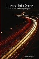 Journey Into Poetry: A Guide for Young People 131297916X Book Cover