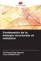 Fondements de la biologie structurale et cellulaire (French Edition) 6209747698 Book Cover
