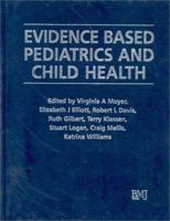 Evidence-Based Pediatrics and Child Health [With CDROM] 0727914243 Book Cover