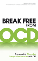 Break Free from OCD: Overcoming Obsessive Compulsive Disorder with CBT 0091939690 Book Cover