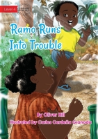 Ramo Runs Into Trouble 1922687308 Book Cover