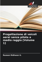 Progettazione di veicoli aerei senza pilota a medio raggio [Volume 1] 6200698813 Book Cover