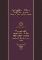 The Aquatic Resources of the Hawaiian Islands, Volume 2 1021710369 Book Cover