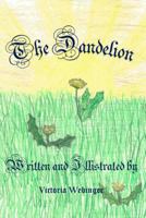 The Dandelion 1492276839 Book Cover