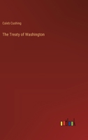 The Treaty of Washington 3382820404 Book Cover