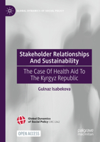 Stakeholder Relationships And Sustainability: The Case Of Health Aid To The Kyrgyz Republic 3031319923 Book Cover