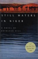 Still Waters in Niger (Triquarterly Books) 0810150891 Book Cover