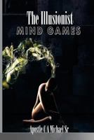 The Illusionist: Mind Games 1717361277 Book Cover