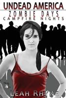 Zombie Days Campfire Nights: Undead America 1771274239 Book Cover