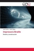 Impresora Braille: Diseño y construcción 3659074012 Book Cover