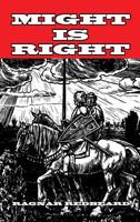 Might is Right or The Survival of the Fittest 0972823301 Book Cover