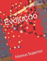Evolução: Homus Superior B0BSJLN88Q Book Cover