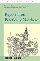 Report from Practically Nowhere 0595089186 Book Cover