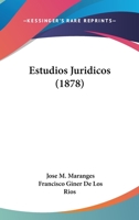 Estudios Juridicos (1878) 127272557X Book Cover