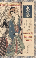 The Courtesans: A novel of Japan B0GJLDBF6D Book Cover