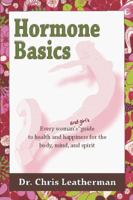 Hormone Basics 0982679203 Book Cover